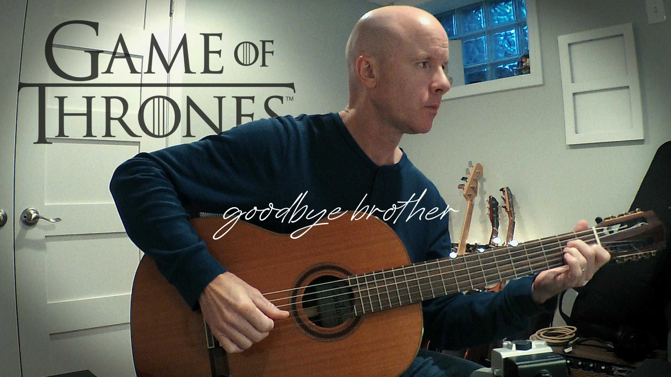 Game of Thrones: Goodbye Brother | fingerstyle guitar + TAB