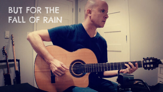 But for the Fall of Rain - Evan Handyside (Ambient, contemporary guitar) + TAB