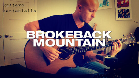 Gustavo Santaolalla: Brokeback Mountain Suite | fingerstyle guitar