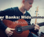 Outer Banks: Midsummers (Acoustic) | fingerstyle guitar + TAB