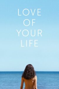 Love of Your Life movie poster